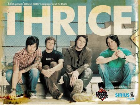 Thrice !
